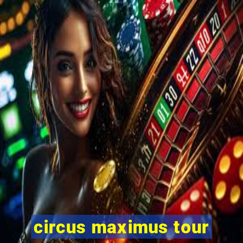 circus maximus tour